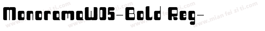 MonoramaW05-Bold Reg字体转换